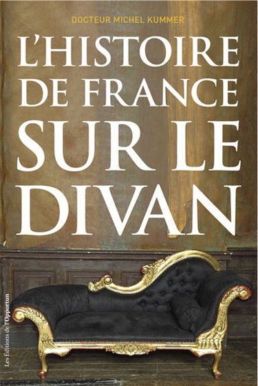 L'histoire de France sur le divan