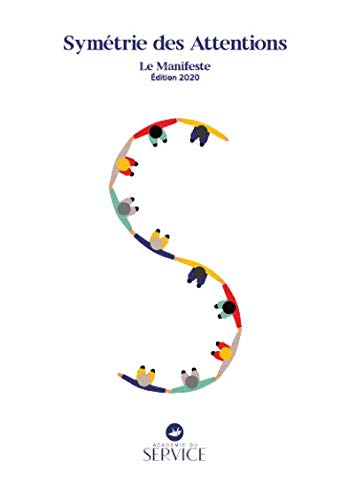 Symétrie des Attentions, le Manifeste 2020