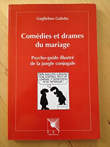 Comedies et drames du mariage