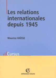 Les relations internationales depuis 1945