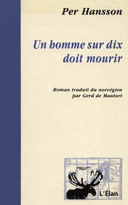 Un homme sur dix doit mourir