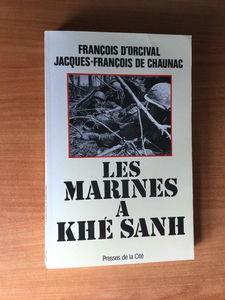 Les Marines à Khé Sanh : la guerre américaine au Vietnam