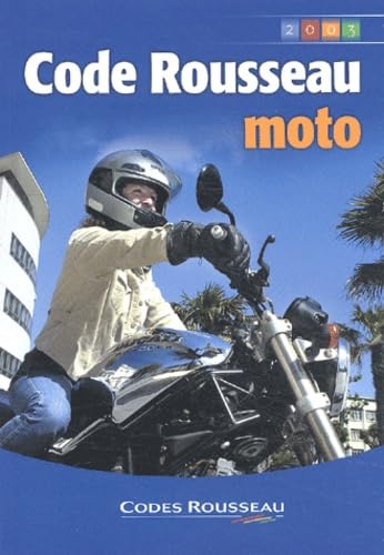 Code Rousseau : Moto 2003