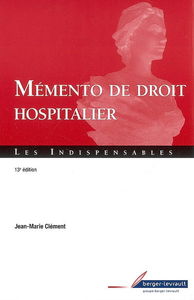 Mémento de droit hospitalier