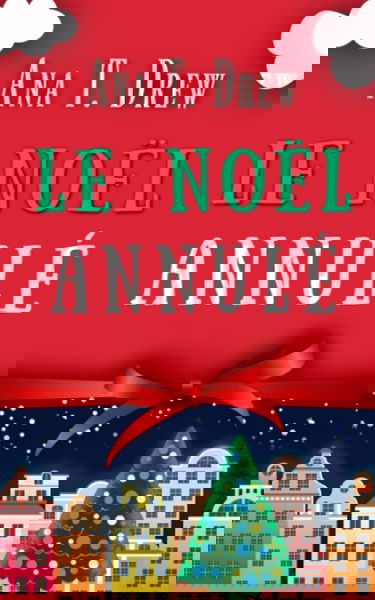 Le Noël annulé: Un court polar cosy, drôle et réconfortant