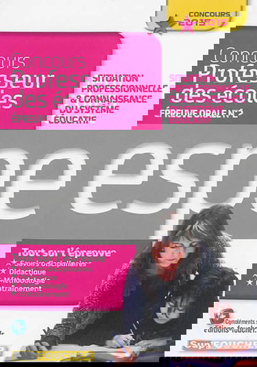 Concours professeur des écoles, épreuve orale n° 2 : situation professionnelle & connaissance du système éducatif : ESPE, concours 2015