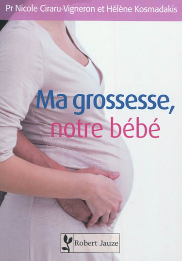 Couverture de Ma grossesse, notre bébé