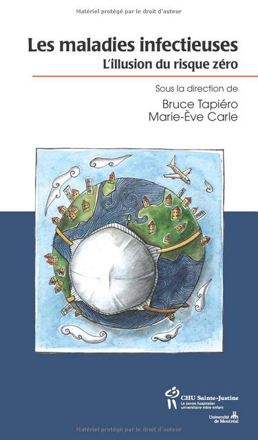 Les maladies infectieuses : l'illusion du risque zéro