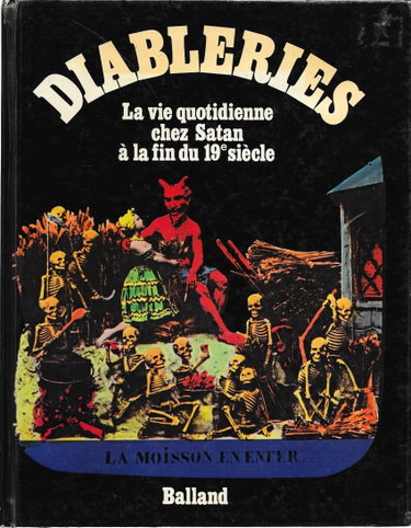 Couverture de Diableries: La vie quotidienne chez Satan à la fin du 19e siècle