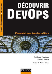 Découvrir DevOps : l'essentiel pour tous les métiers