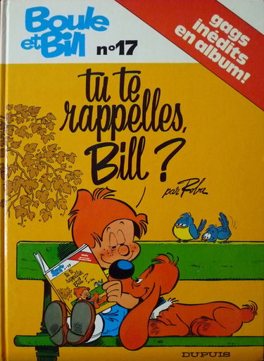 Gags de Boule et Bill. Vol. 17. Tu te rappelles, Bill ?