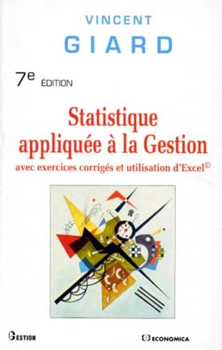 Statistique appliquée à la gestion : avec exercices corrigés et utilisation d'Excel