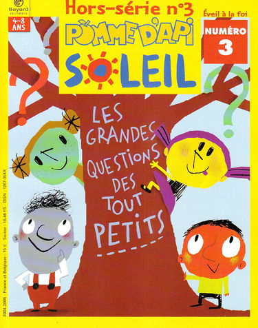 Grands Questions N 3 des Tous Petits Hs Pomme Api Soleil