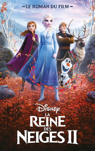La reine des neiges II : le roman du film