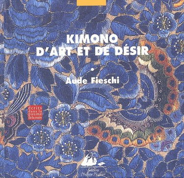 Kimono, d'art et de désir