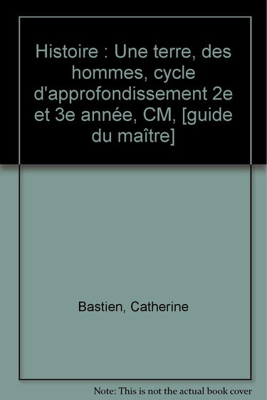 Histoire CM : guide de l'enseignant