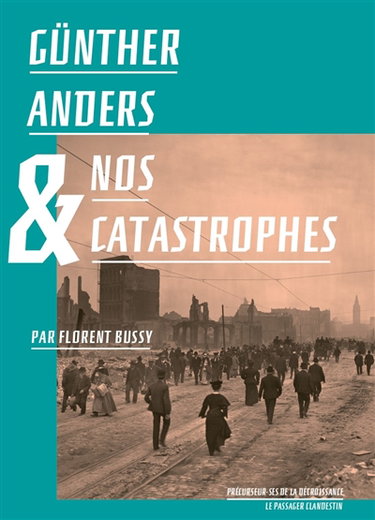 Couverture de Günther Anders & nos catastrophes