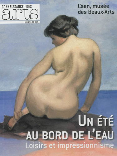 Un été au bord de l'eau : loisirs et impressionnisme