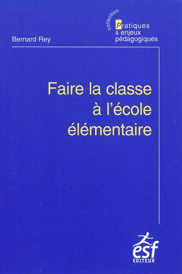 Faire la classe à l'école élémentaire