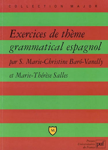 Exercices de thème grammatical espagnol