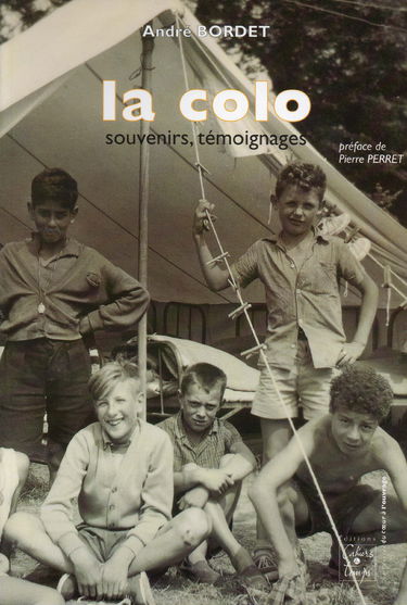 La colo, souvenirs témoignages