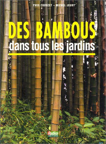 Des bambous dans tous les jardins