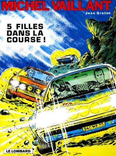 Michel Vaillant. Vol. 19. Cinq filles dans la course