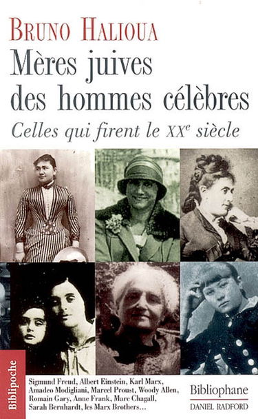 Mères juives des hommes célèbres : celles qui firent le XXe siècle