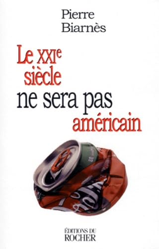 Le XXIe siècle ne sera pas américain !