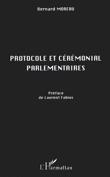 Protocole et cérémonial parlementaires