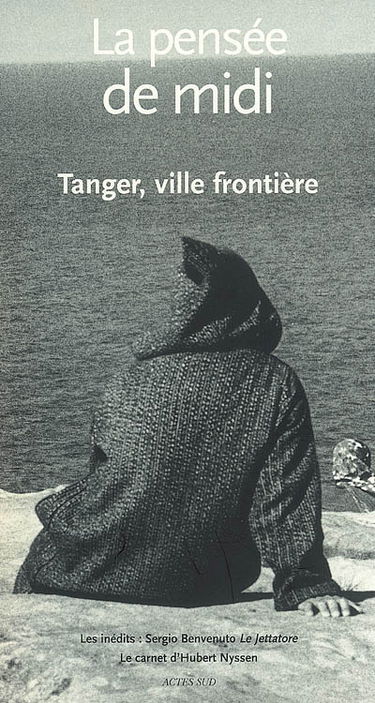 Pensée de midi (La), n° 23. Tanger, ville frontière