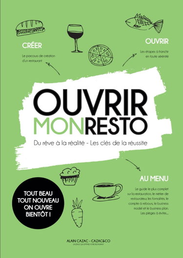 Couverture de OUVRIR MON RESTO: DU REVE A LA REALITE, LES CLES DE LA REUSSITE
