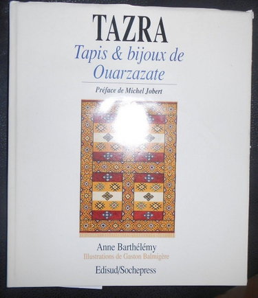 Couverture de Tazra : tapis et bijoux de Ouarzazate