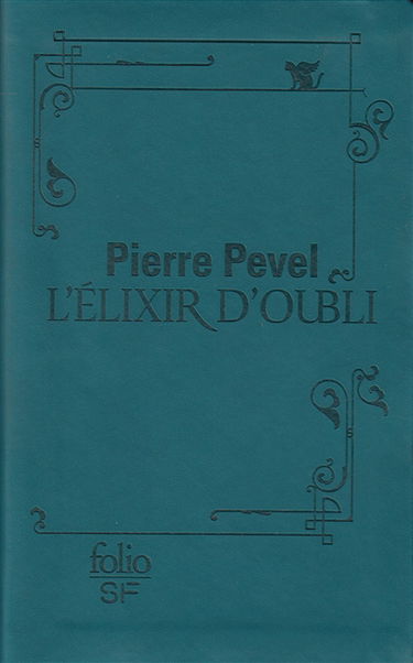 Le Paris des merveilles. Vol. 2. L'élixir d'oubli