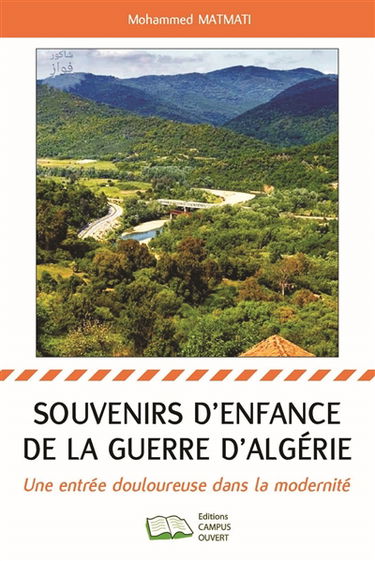 Souvenirs d'enfance de la guerre d'Algérie : une entrée douloureuse dans la modernité