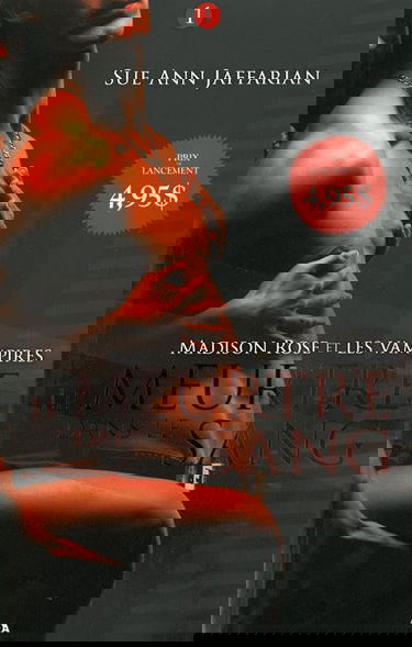 Madison Rose et les vampires - T1 : Le meurtre dans le sang