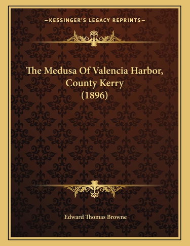 Couverture de Medusa Of Valencia Harbor, County Kerry (1896)