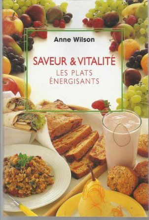 Saveurs et vitalité, les plats énergisants