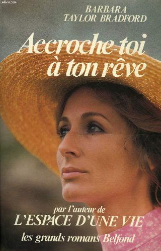 Accroche-toi à ton rêve