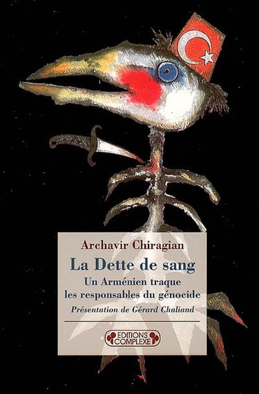 La dette de sang : un Arménien traque des responsables du génocide, 1921-1922