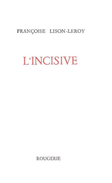 L'incisive