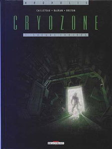 Cryozone. Vol. 1. Sueurs froides