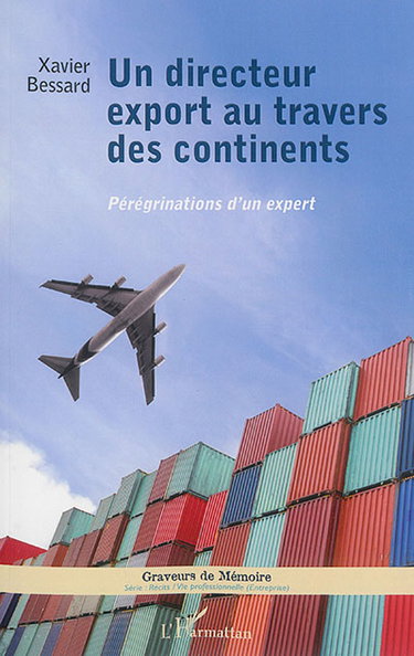Couverture de Un directeur export au travers des continents : pérégrinations d'un expert