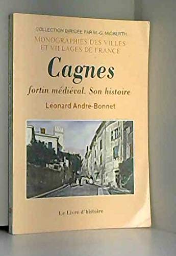 Cagnes - fortin médiéval, son histoire
