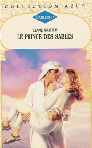 Le prince des sables : Collection : Harlequin azur n° 1701