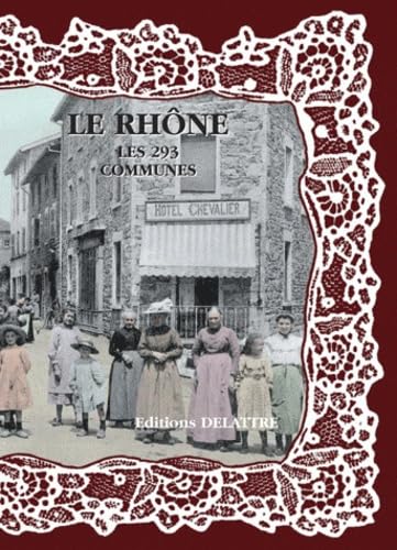 Le Rhône : les 293 communes