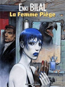 Trilogie Nikopol. Vol. 2. La femme piège