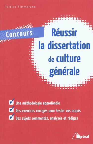 Réussir la dissertation de culture générale