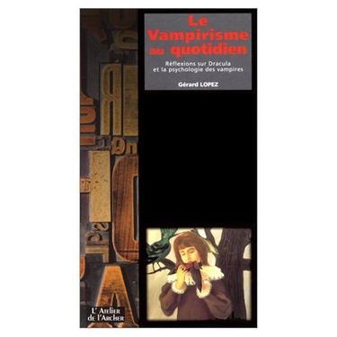 Le Vampirisme au quotidien : Réflexions sur Dracula et la psychologie des vampires