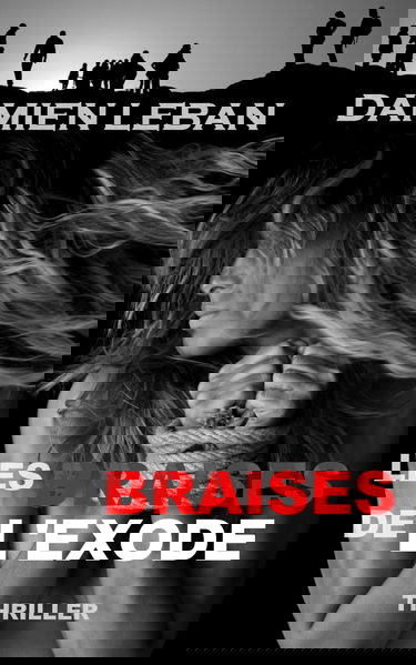 Les braises de l'exode